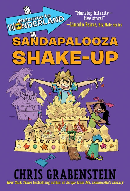 Welcome to Wonderland #3: Sandapalooza Shake-Up by Grabenstein, Chris