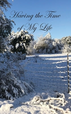 Having the Time of My Life by Owen, Helen Smith