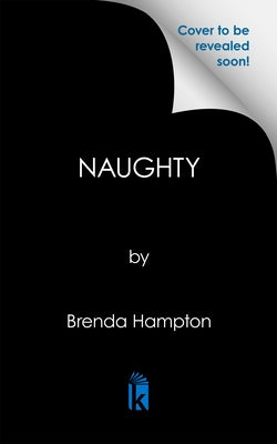 Naughty: Anniversary Edition by Hampton, Brenda