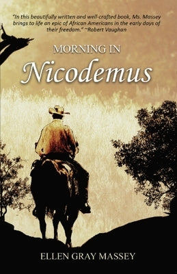 Morning in Nicodemus by Massey, Ellen Gray