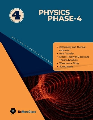 Physics Phase 4 by Solanki, Deepak