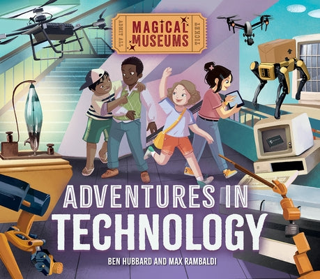 Adventures in Technology by Hubbard, Ben