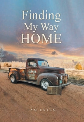 Finding My Way Home by Estes, Pam