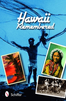 Hawaii Remembered: Postcards from Paradise by Skinner, Tina