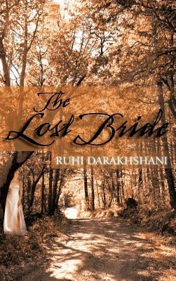 The Lost Bride by Darakhshani, Ruhi