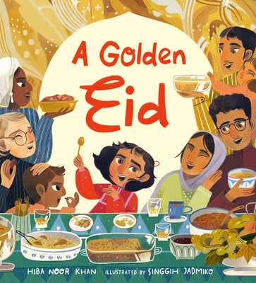 A Golden Eid: Festivals of the World by Khan, Hiba Noor