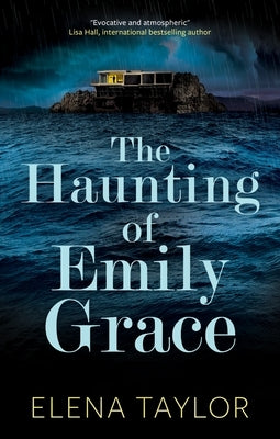 The Haunting of Emily Grace by Taylor, Elena