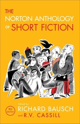 The Norton Anthology of Short Fiction by Bausch, Richard