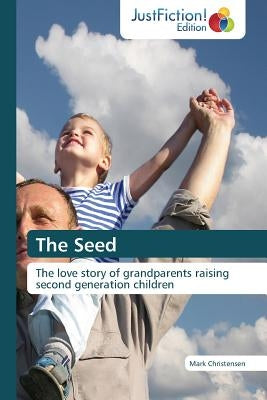 The Seed by Christensen, Mark