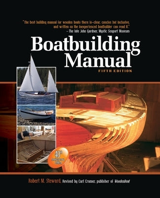 Boatbuilding Manual 5th Edition (Pb) by Stewart, Robert