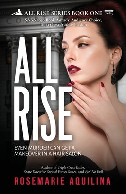 All Rise by Aquilina, Rosemarie