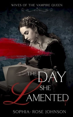 The Day She Lamented by Stradiotto, Susan
