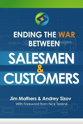 Ending The War Between Salesmen & Customers by Sizov, Andrey