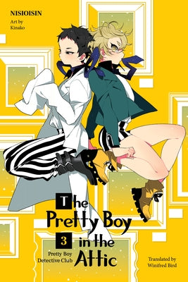 Pretty Boy Detective Club 3 (Light Novel): The Pretty Boy in the Attic by Nisioisin