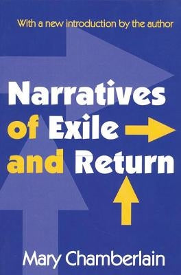 Narratives of Exile and Return by Chamberlain, Mary