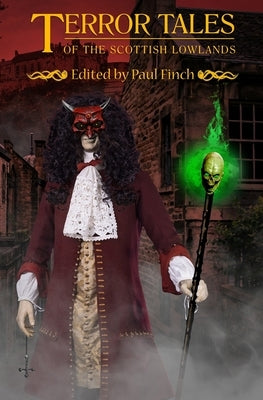 Terror Tales of the Scottish Lowlands by Bond, Charlotte