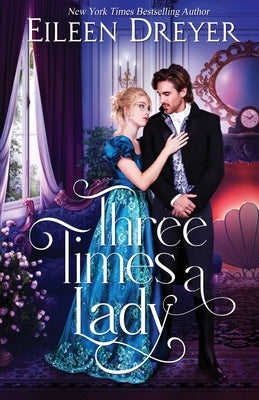 Three Times a Lady by Dreyer, Eileen