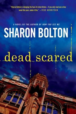 Dead Scared: A Lacey Flint Novel by Bolton, S. J.