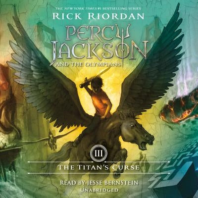 The Titan's Curse: Percy Jackson and the Olympians: Book 3 by Riordan, Rick