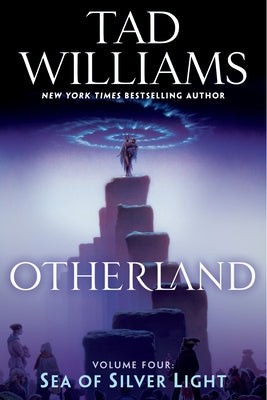 Otherland: Sea of Silver Light by Williams, Tad