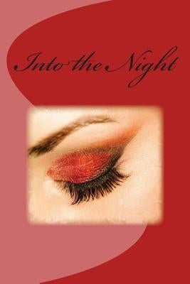 Into the Night: Brutal Conflict by Byrnes, Peter G.