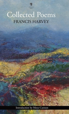 Collected Poems by Harvey, Francis