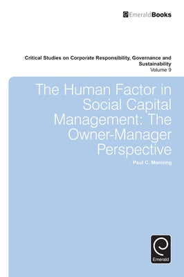 The Human Factor in Social Capital Management by Manning, Paul C.