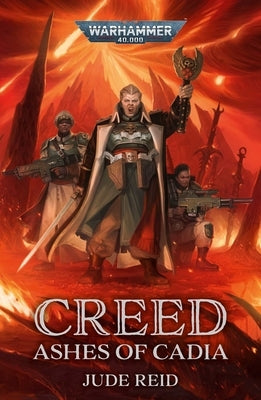 Creed: Ashes of Cadia by Reid, Jude