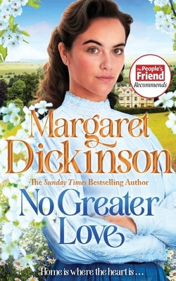 No Greater Love by Dickinson, Margaret