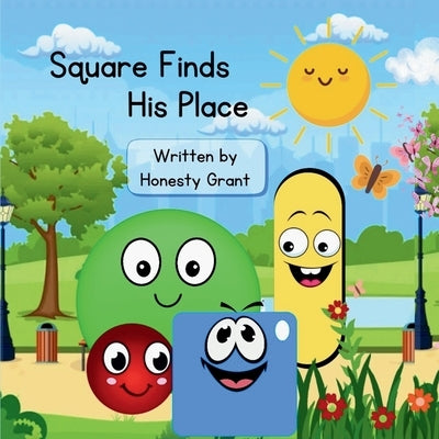 Square Finds His Place by Henderson, Honesty S.