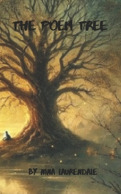 The Poem Tree by Laurendale, Nina