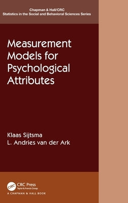 Measurement Models for Psychological Attributes by Sijtsma, Klaas