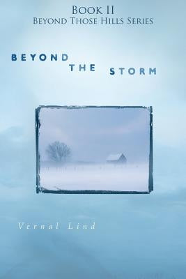 Beyond the Storm by Lind, Vernal