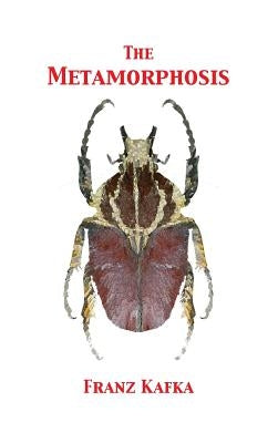 The Metamorphosis by Kafka, Franz