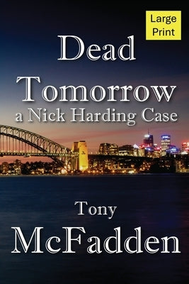 Dead Tomorrow by McFadden, Tony