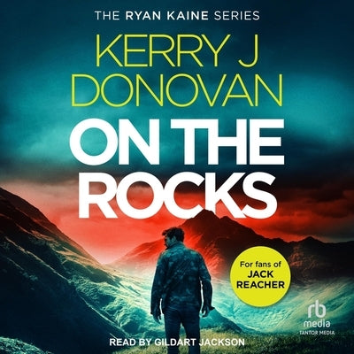 On the Rocks by Donovan, Kerry J.