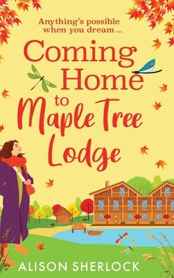 Coming Home to Maple Tree Lodge by Sherlock, Alison