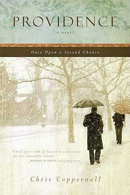 Providence: Once Upon a Second Chance by Coppernoll, Chris