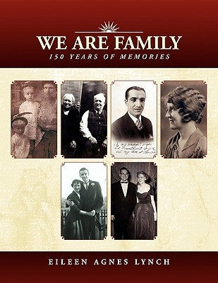 We Are Family by Lynch, Eileen Agnes
