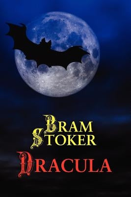Dracula by Stoker, Bram