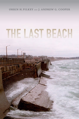 The Last Beach by Pilkey, Orrin H.