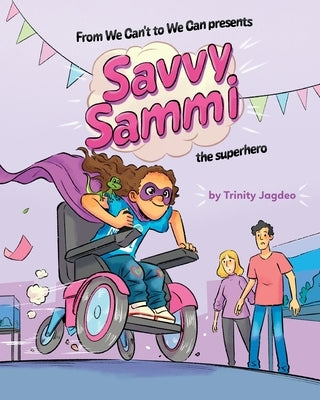 Savvy Sammi by Jagdeo, Trinity