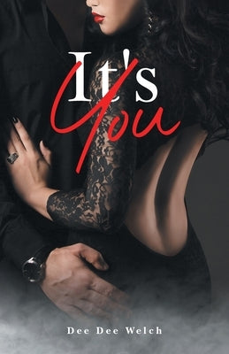 It's You by Dee Dee Welch