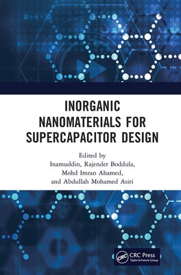 Inorganic Nanomaterials for Supercapacitor Design by Inamuddin