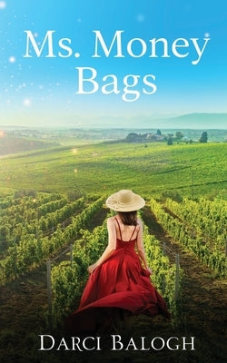 Ms. Money Bags by Balogh, Darci