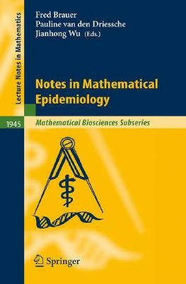 Mathematical Epidemiology by Brauer, Fred