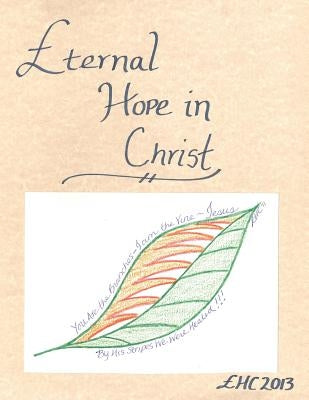 Eternal Hope in Christ by Houghton, Edith