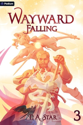 Wayward: Falling: An Isekai Litrpg by Star, T. A.