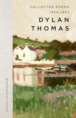 Collected Poems 1934-1952 by Thomas, Dylan