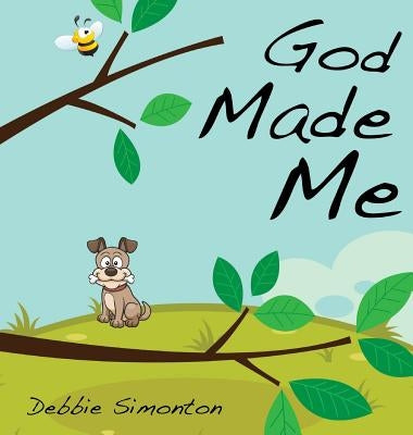 God Made Me by Simonton, Debbie